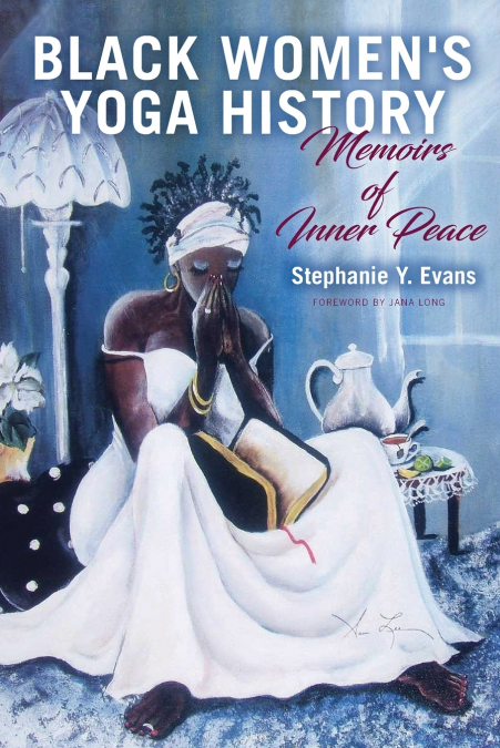 Black Women’s Yoga History