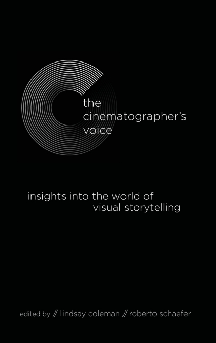 The Cinematographer’s Voice