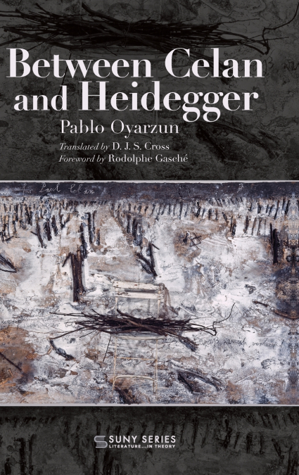 Between Celan and Heidegger