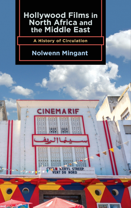 Hollywood Films in North Africa and the Middle East