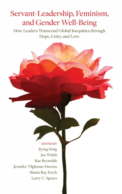 Servant-Leadership, Feminism, and Gender Well-Being