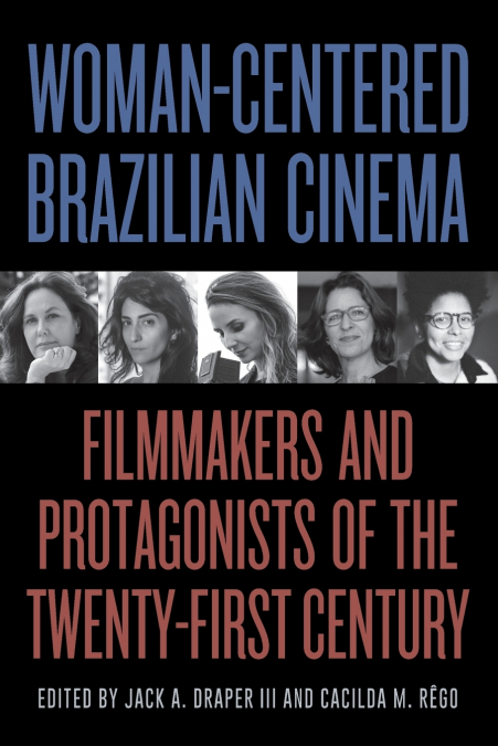 Woman-Centered Brazilian Cinema