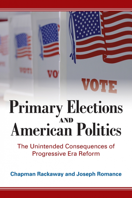 Primary Elections and American Politics