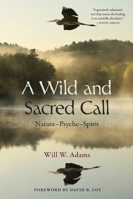 A Wild and Sacred Call