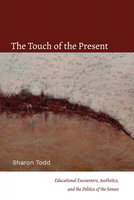 The Touch of the Present