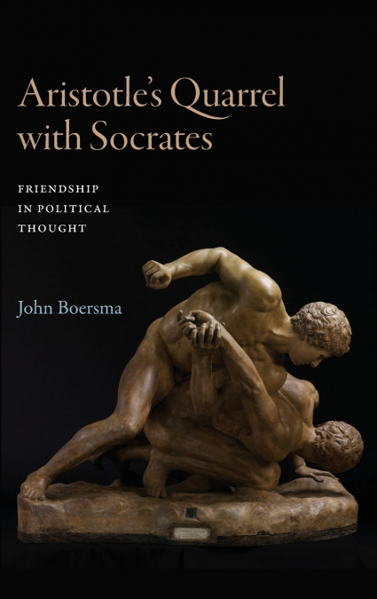 Aristotle’s Quarrel with Socrates