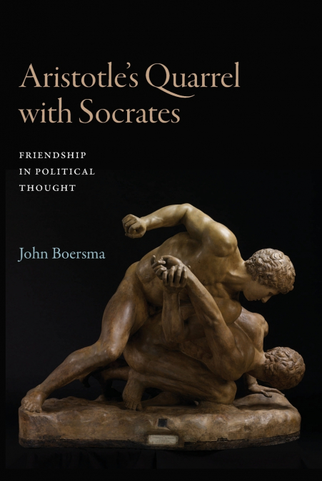 Aristotle’s Quarrel with Socrates