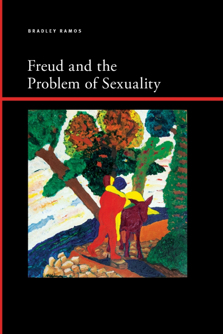 Freud and the Problem of Sexuality