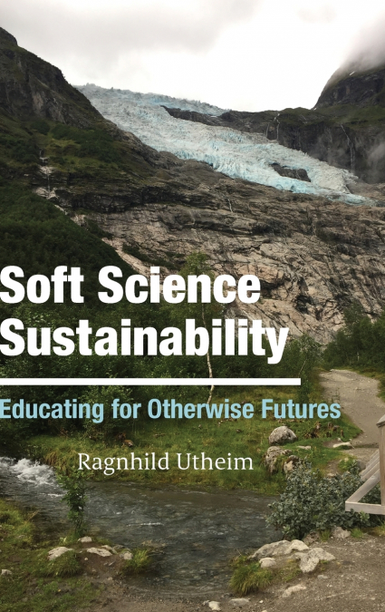 Soft Science Sustainability