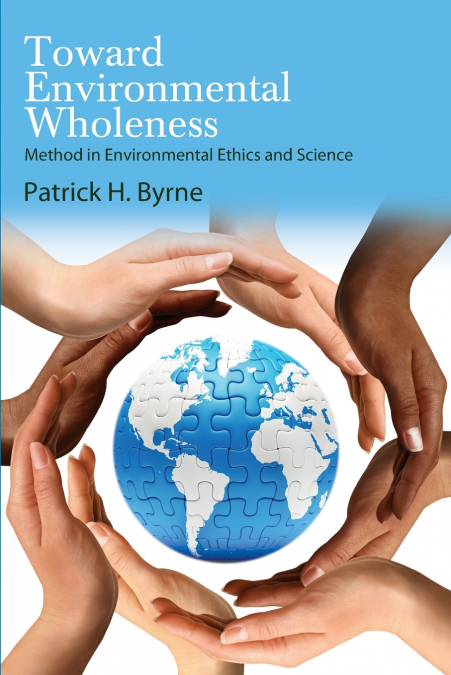 Toward Environmental Wholeness