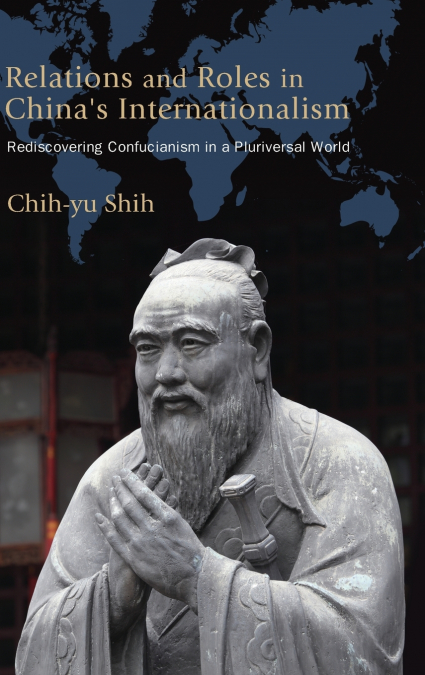 Relations and Roles in China’s Internationalism