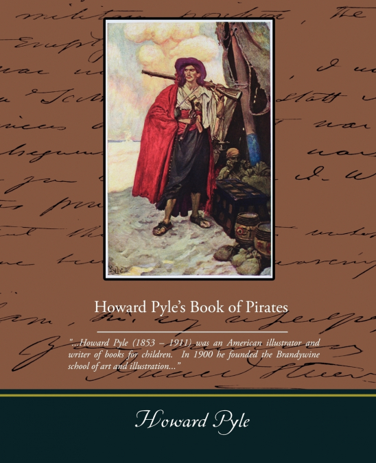 Howard Pyle S Book of Pirates