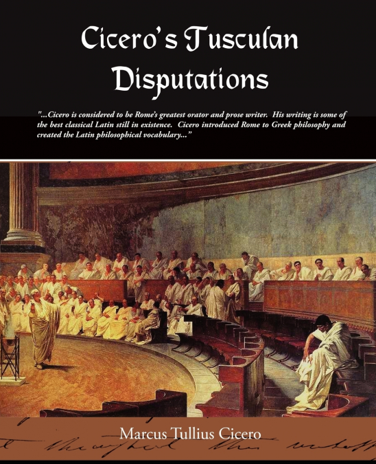 Cicero’s Tusculan Disputations