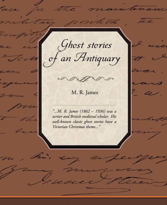 Ghost Stories Of An Antiquary