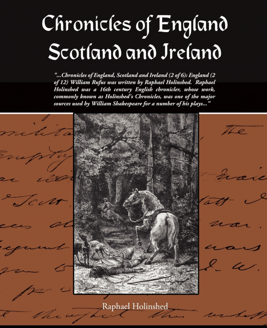 Chronicles of England Scotland and Ireland