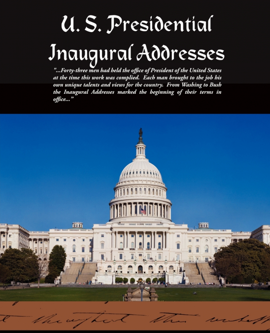 U. S. Presidential Inaugural Addresses