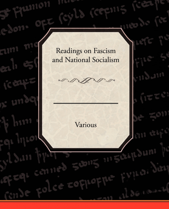 Readings on Fascism and National Socialism
