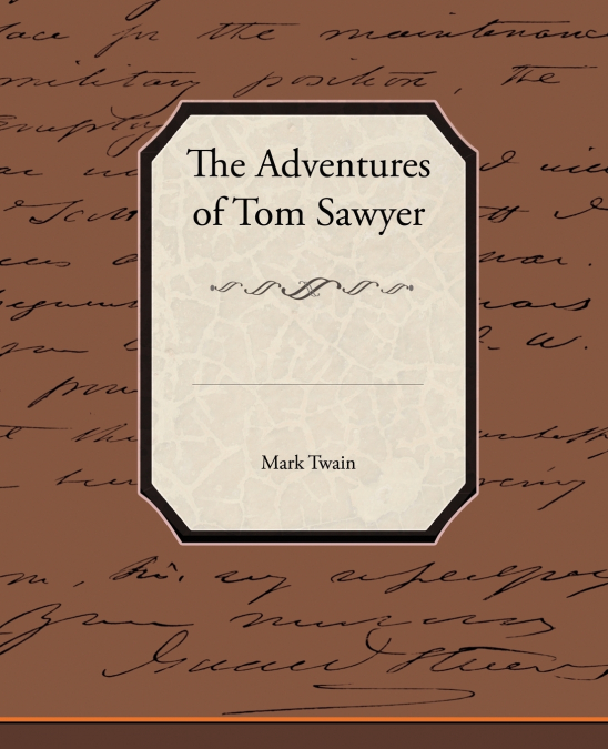 The Adventures of Tom Sawyer
