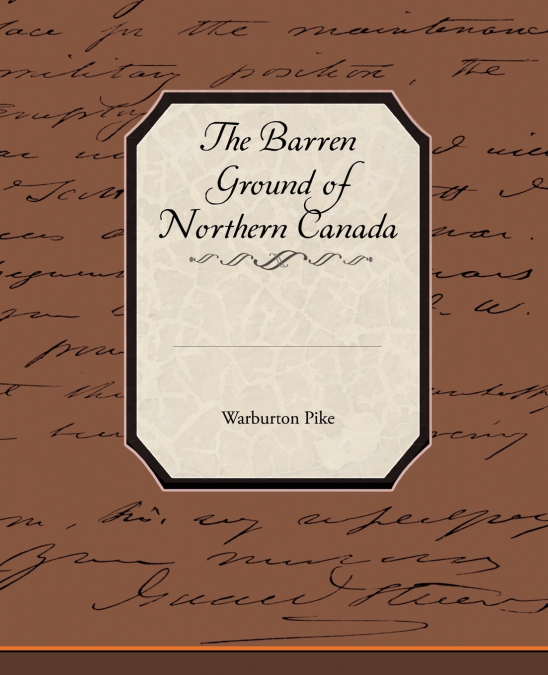 The Barren Ground of Northern Canada