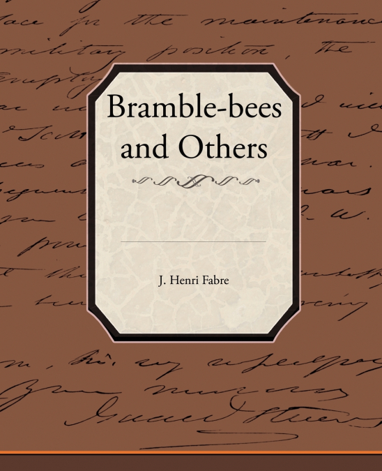 Bramble-bees and Others
