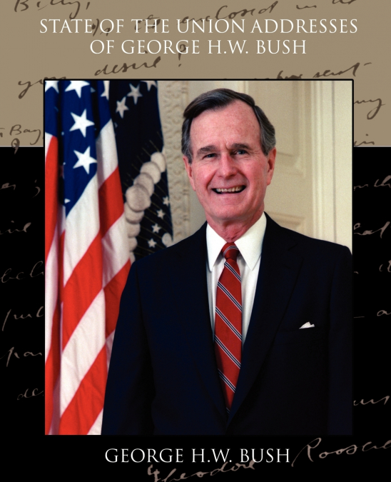 State of the Union Addresses of George H.W. Bush