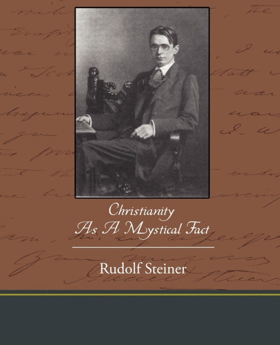 Christianity As A Mystical Fact