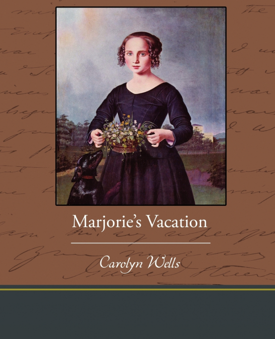 Marjorie’s Vacation