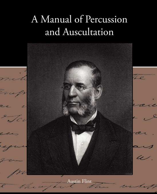 A Manual of Percussion and Auscultation