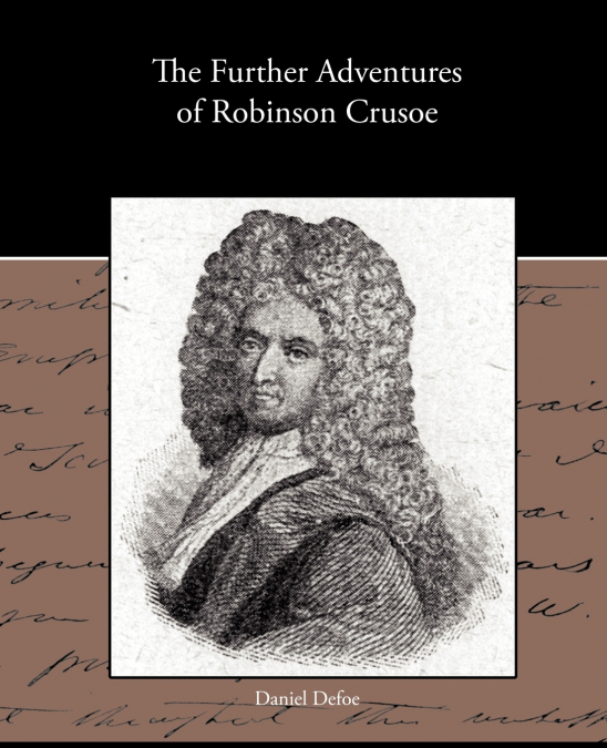 The Further Adventures of Robinson Crusoe