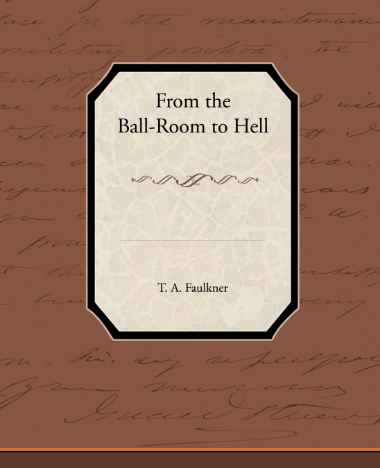From the Ball-Room to Hell