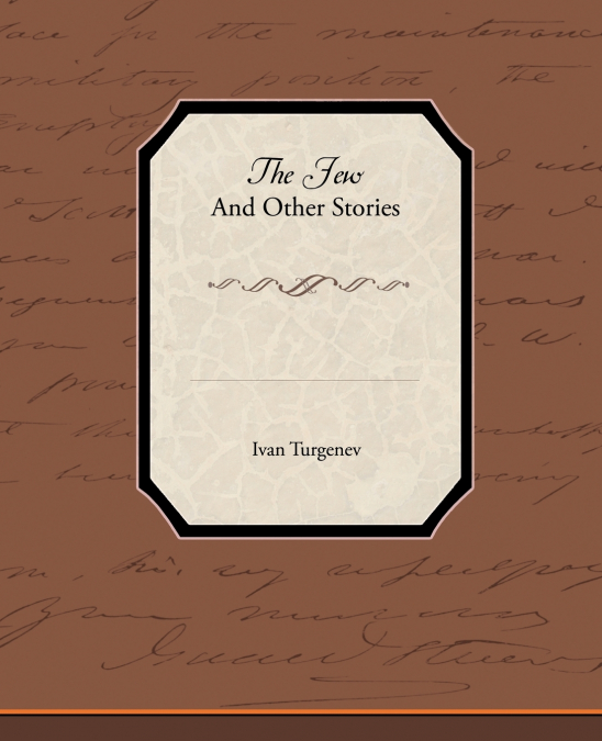 The Jew And Other Stories