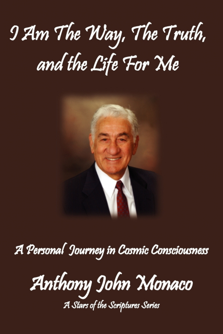 I Am The Way, The Truth, and the Life For Me