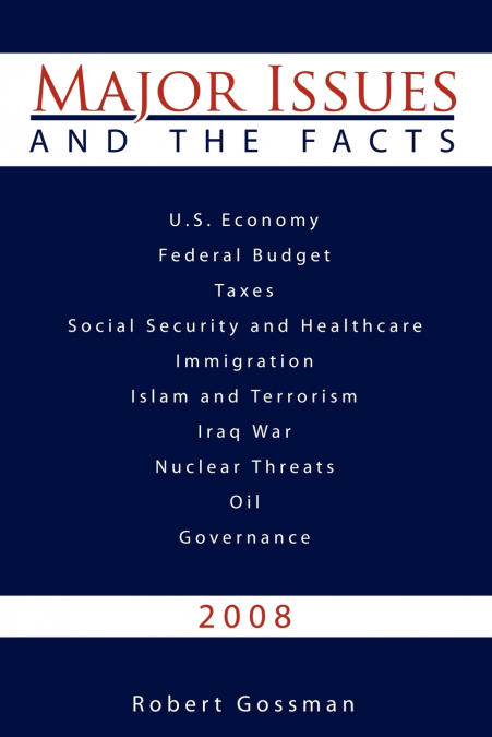 Major Issues and The Facts