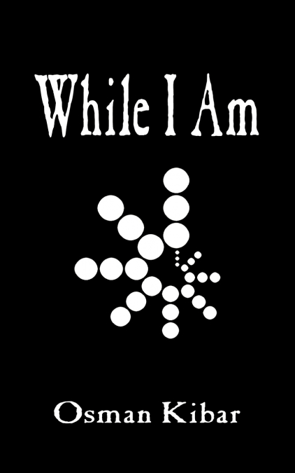 While I Am