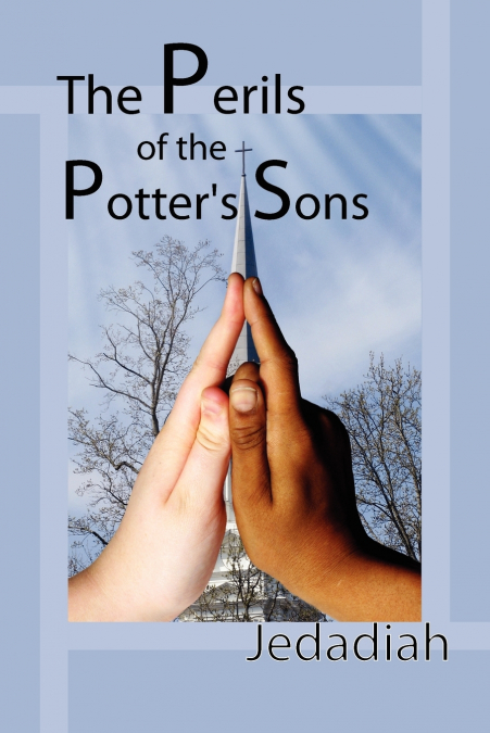 The Perils of the Potter’s Sons