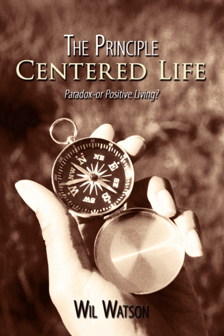 The Principle Centered Life