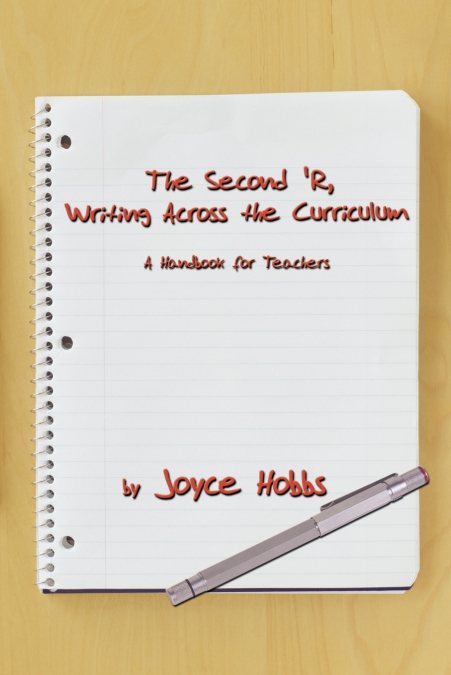 The Second ’R, Writing Across the Curriculum