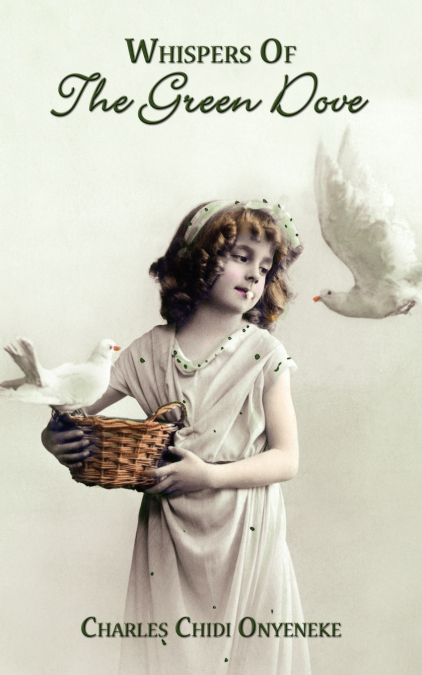 Whispers of the Green Dove