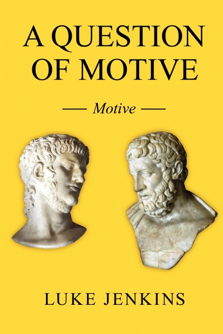 A Question of Motive
