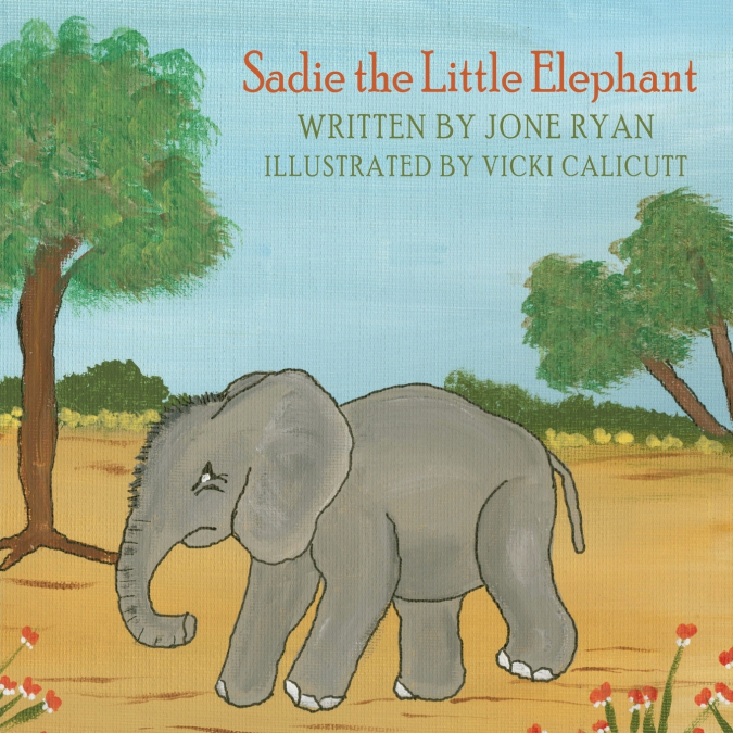 Sadie the Little Elephant