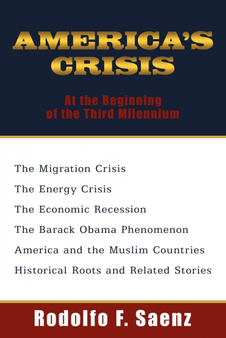 AMERICA’S CRISIS