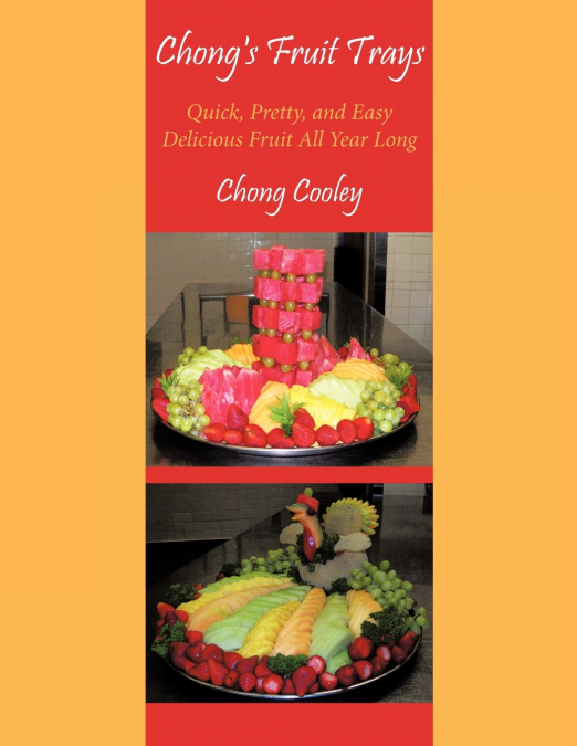 Chong’s Fruit Trays