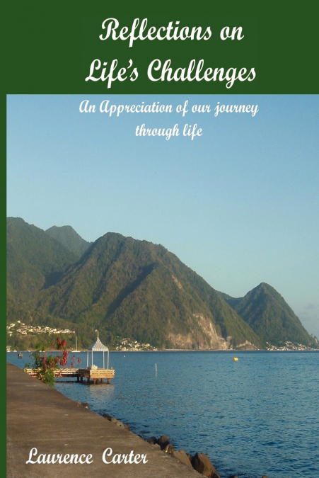 Reflections on Life’s Challenges