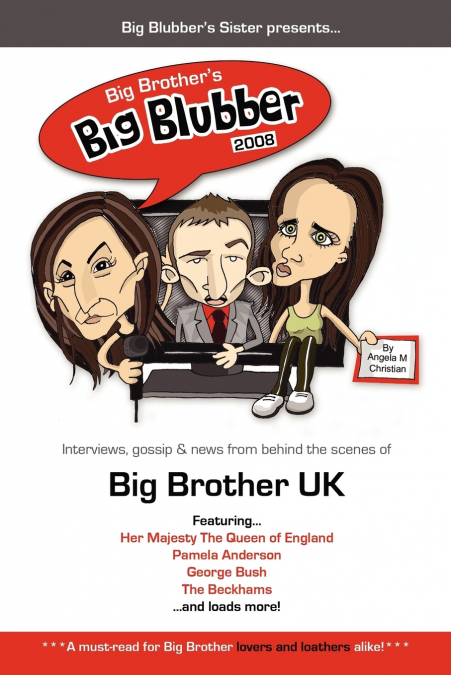 Big Brother’s Big Blubber 2008