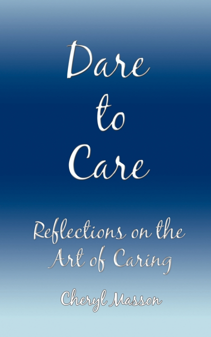 Dare to Care