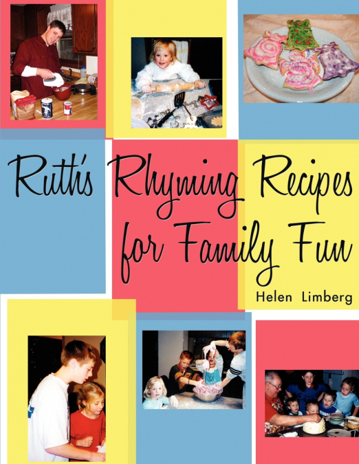 Ruth’s Rhyming Recipes for Family Fun