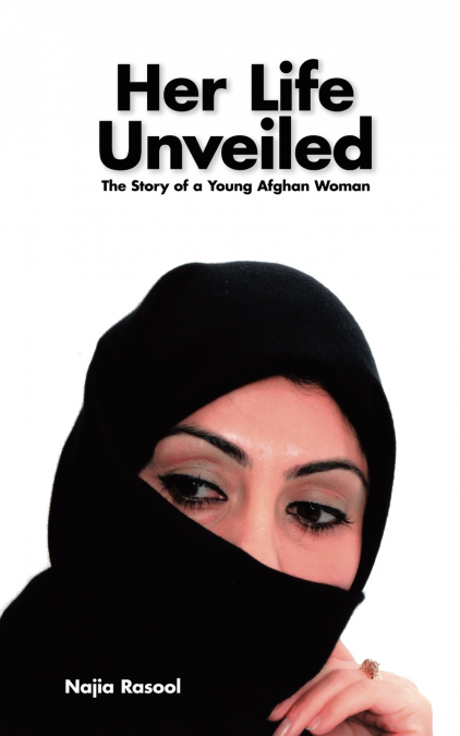 Her Life Unveiled