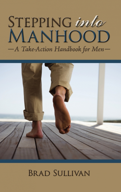 Stepping Into Manhood