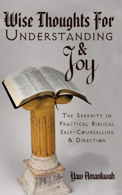 Wise Thoughts for Understanding and Joy