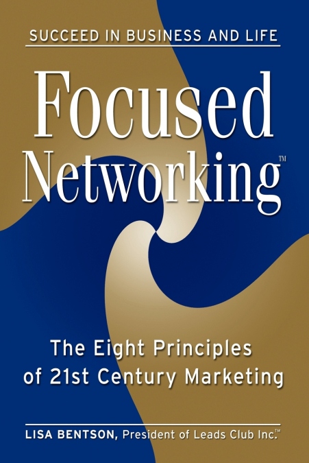 Focused Networking™